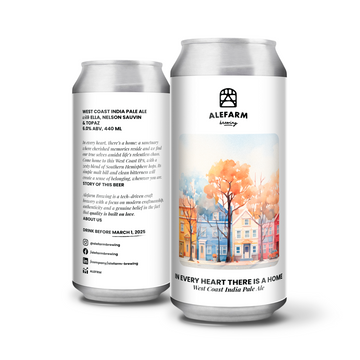 Alefarm In Every Heart There Is A Home (West Coast IPA) Alefarm In Every Heart There Is A Home (West Coast IPA)